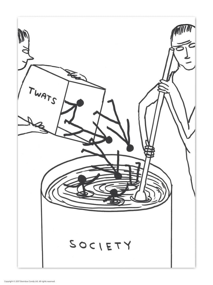 Funny A6 Art Postcard By David Shrigley - Twats In Society