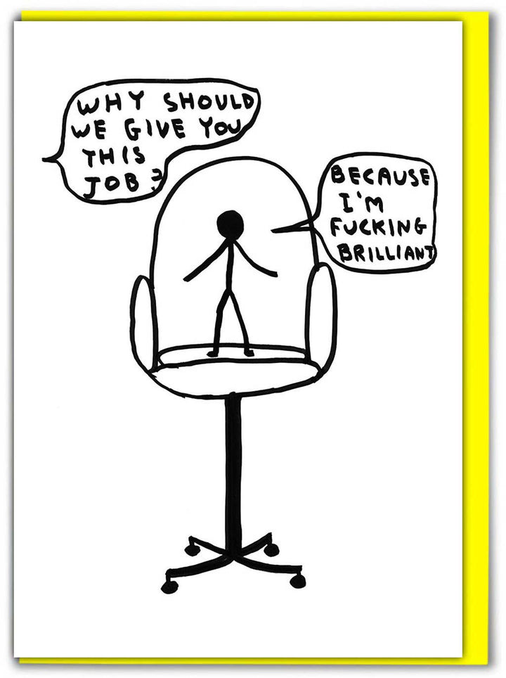 Funny New Job Card By David Shrigley - I'm Brilliant