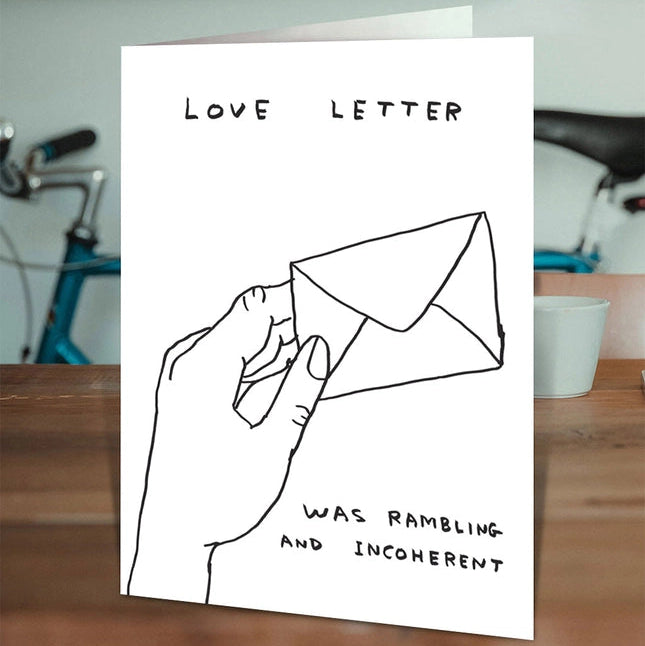 David Shrigley Funny Love Letter Birthday Card