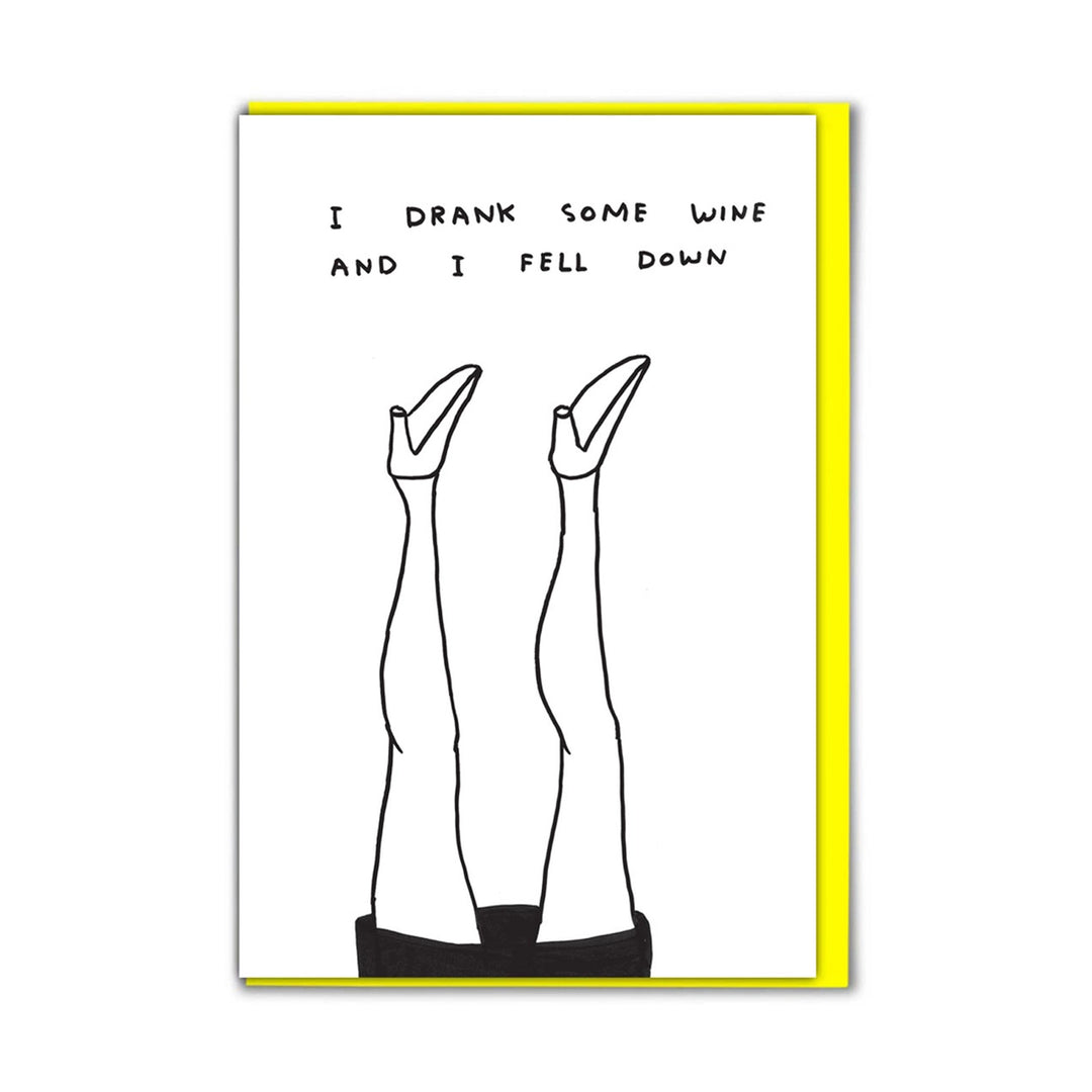 David Shrigley Funny I Drank Some Wine Greetings Card