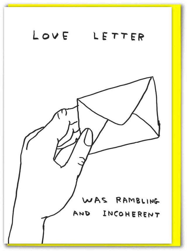 David Shrigley Funny Love Letter Birthday Card