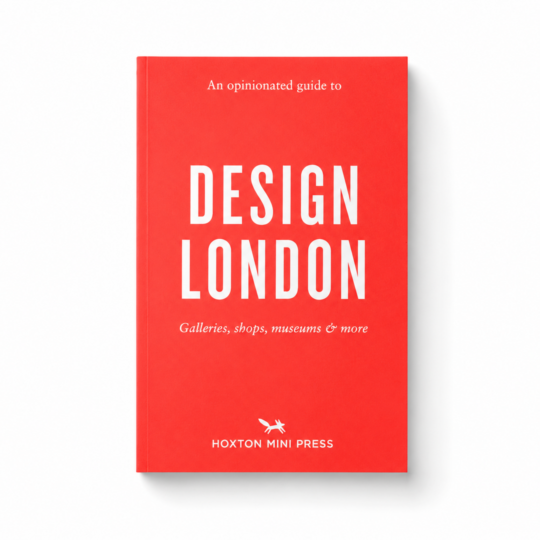 Hoxton Mini Press An Opinionated Guide To Design London