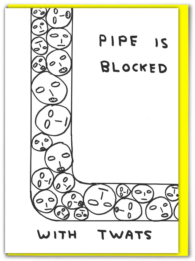 Funny Greetings Card By David Shrigley - Twat Pipe