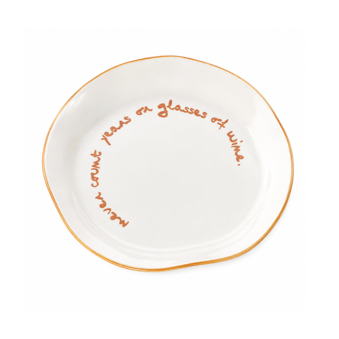 Statement Plate | 'Never Count Years Or Glasses Of Wine'
