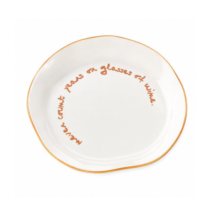 Statement Plate | 'Never Count Years Or Glasses Of Wine'