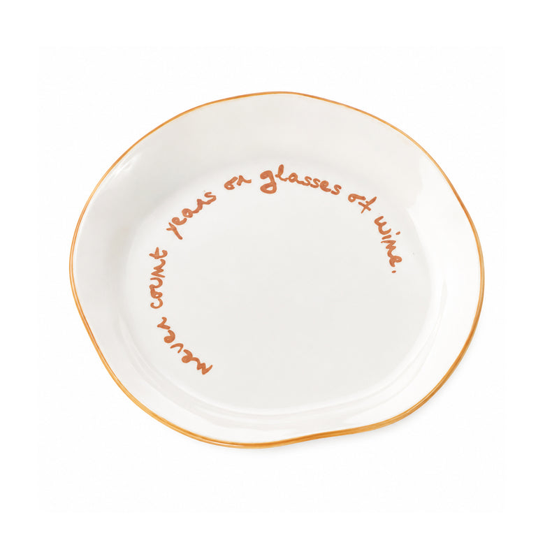 MÆGEN Statement Plate 'Never Count Years Or Glasses Of Wine'